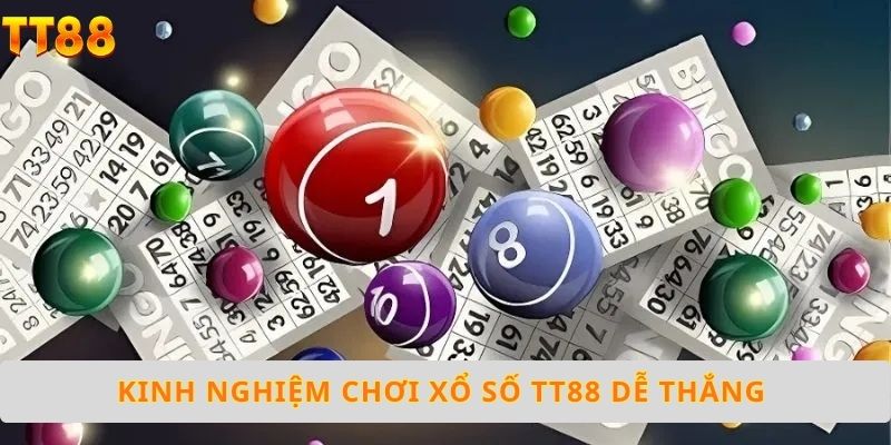 Kinh nghiệm cho người chơi xổ số có tỉ lệ thắng cao Kinh nghiệm cho người chơi xổ số có tỉ lệ thắng cao