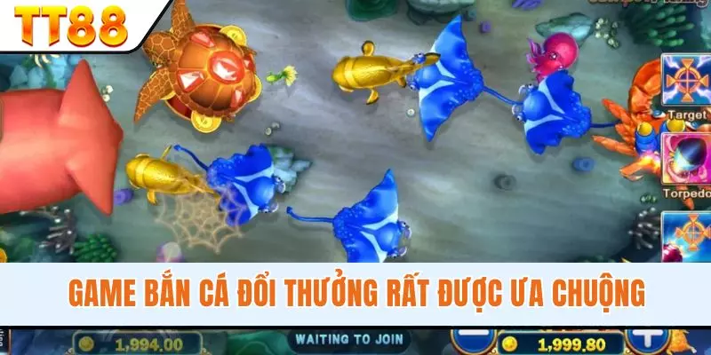 Game bắn cá đổi thưởng rất được ưa chuộng Bắn cá là game được ưa chuộng bậc nhất tại tt88